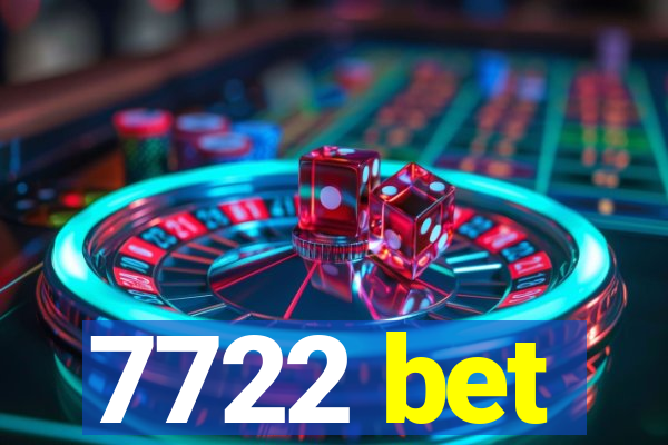 7722 bet